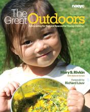 Cover of The Great Outdoors: Advocating for Natural Spaces for Young Children, Revised Edition