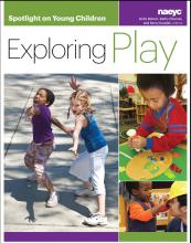 Cover of Spotlight on Young Children: Exploring Play