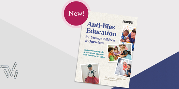 The cover of NAEYC's new book, Anti-Bias Education