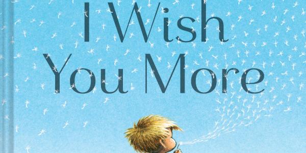 The cover of the book "I Wish You More"