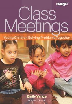 Cover of Class Meetings: Young Children Solving Problems Together, Revised Edition