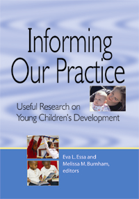 Informing Our Practice: Useful Research on Young Children's Development