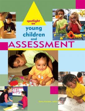 Spotlight on Young Children and Assessment