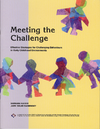 Meeting the Challenge: Effective Strategies for Challenging Behaviours in Early Childhood Environments