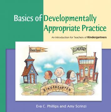 Cover of Basics of Developmentally Appropriate Practice: An Introduction for Teachers of Kindergartners