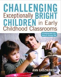 Challenging Exceptionally Bright Children in Early Childhood Classrooms