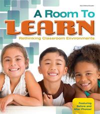 A Room to Learn: Rethinking Classroom Environments