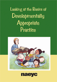 Looking at the Basics of Developmentally Appropriate Practice (DVD)