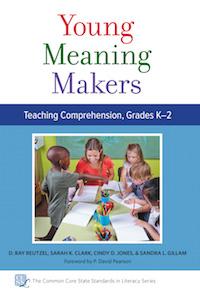 Young Meaning Makers: Teaching Comprehension, Grades K–2
