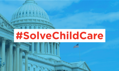 An image of the United State Capitol building with the phrase Solve Child Care overlayed