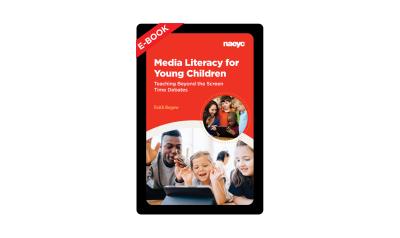 the cover of the e-book, Media Literacy for Young Children: Teaching Beyond the Screen Time Debates