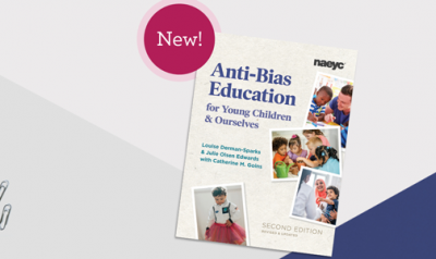 The cover of NAEYC's new book, Anti-Bias Education