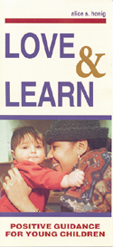 Love and Learn: Positive Guidance for Young Children