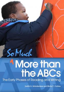 cover of So Much More than the ABCs: The Early Phases of Reading and Writing