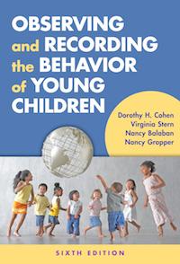 Observing and Recording the Behavior of Young Children, Sixth Edition