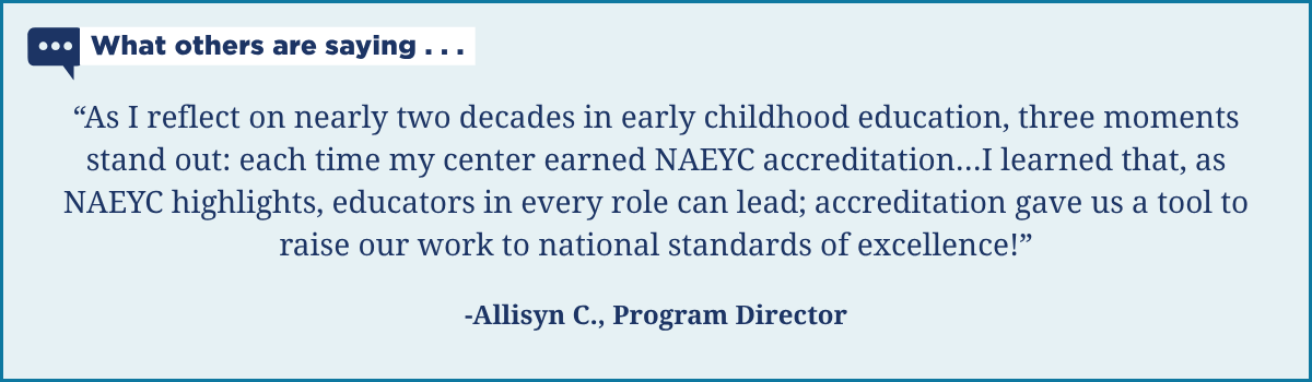 A testimonial about NAEYC Accreditation